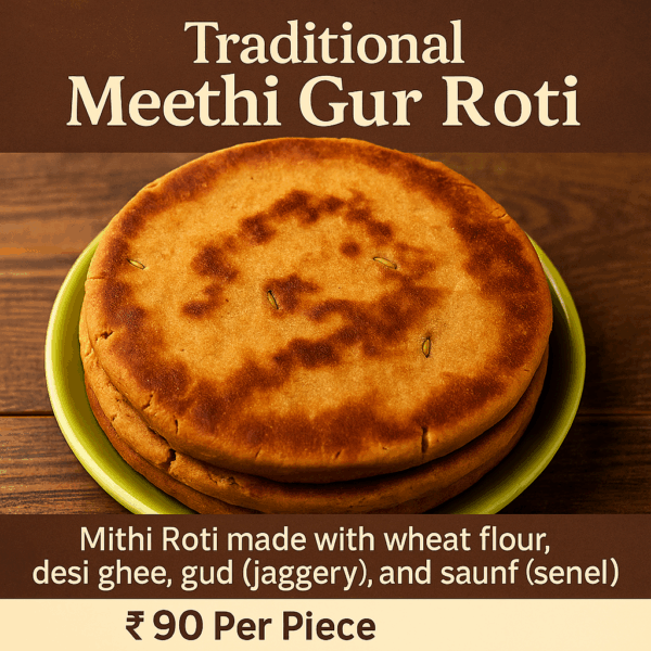 Traditional Meethi Gur Roti